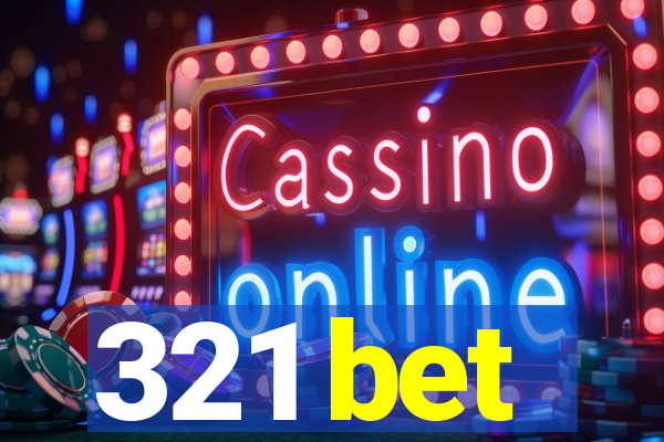 321 bet